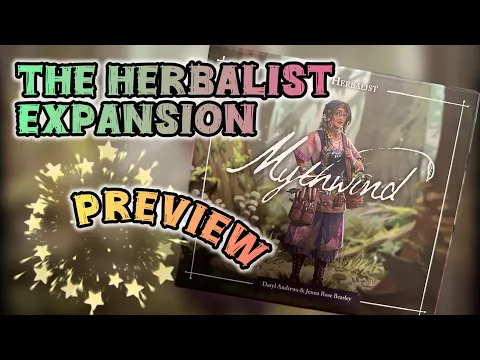 Mythwind Expansion: The Herbalist! Overview and Preview