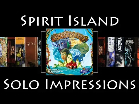 Spirit Island - Solo Impressions