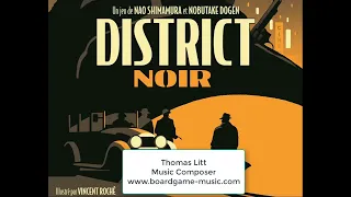 District Noir - Music for the Board Game - Musique pour le jeu