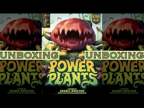 Power Plants + Playmat - Unboxing - [DELUXE EDITION] [KICKSTARTER]