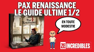 Pax Renaissance - Le Guide Ultime 01/02