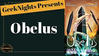 GeekNights Presents: Obelus