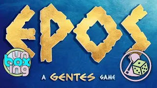 Unboxing EPOS: A Gentes Game