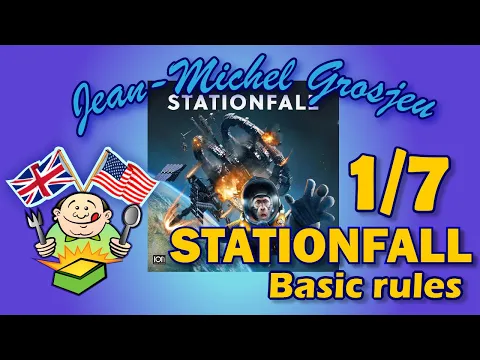 Stationfall, full rules (1/7) : Basic rules