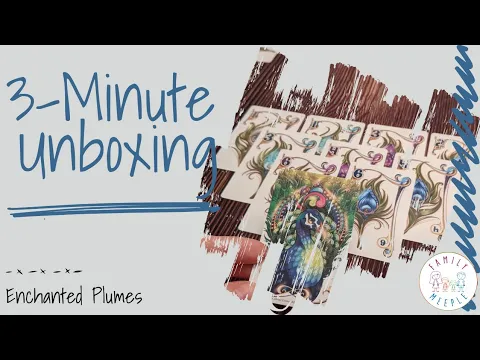 Enchanted Plumes - 3-Minute Unboxing