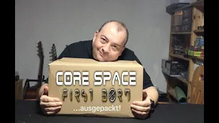Ausgepackt: CORE SPACE FIRST BORN