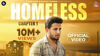 Homeless Chapter 1 R Naih Video Song