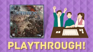 Ethnos - Playthrough!