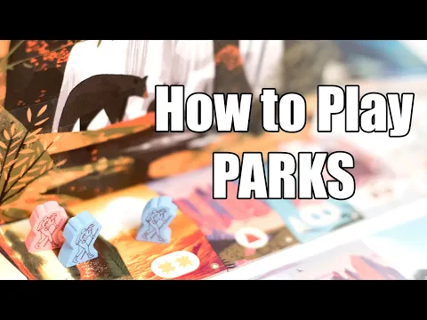 How to play PARKS