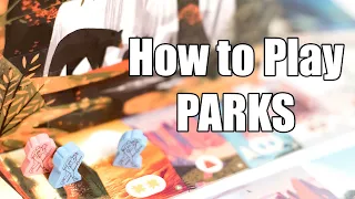 How to play PARKS