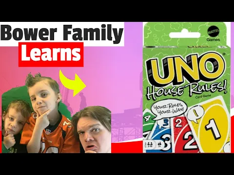 Bower Family Learns Uno House Rules!