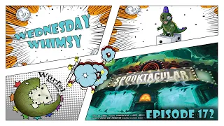 Wednesday Whimsy - Episode 172 - Spookctacular
