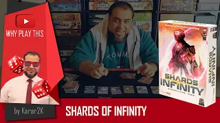 Why Play This - Shards of Infinity