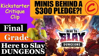 Here to Slay DUNGEONS (C) Final Grade - Kickstarter Critique Clip