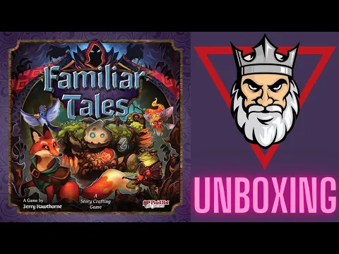 Familiar Tales Unboxing