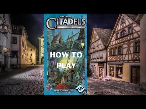 How to Play: Citadels