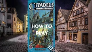 How to Play: Citadels