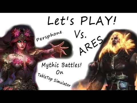 Let's Play Mythic Battles: Ares Vs Persephone 6-2-23