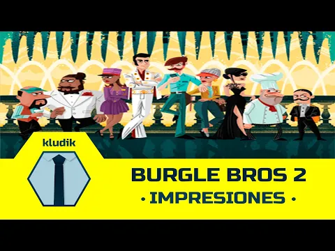 Burgle Bros 2 - Impresiones - KludiK