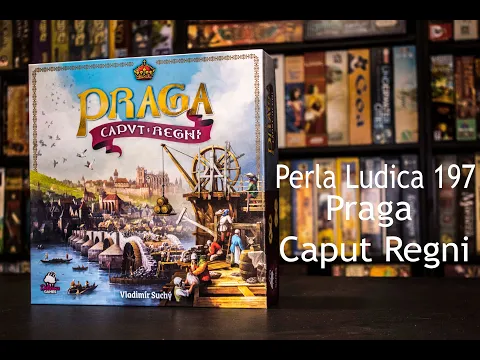 Perla Ludica 197 - Praga Caput Regni
