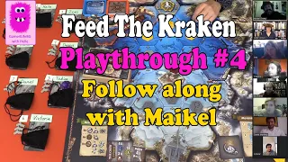 Playthrough #4 Foolow along with Maikel - Feed the Kraken