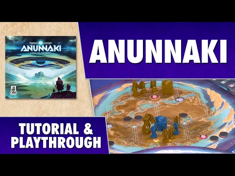 Anunnaki - Tutorial & Playthrough