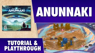Anunnaki - Tutorial & Playthrough