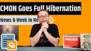News & Week in Review - CMON Layoffs, Stonemaier Suing The President, Free Gloomhaven Digital & More