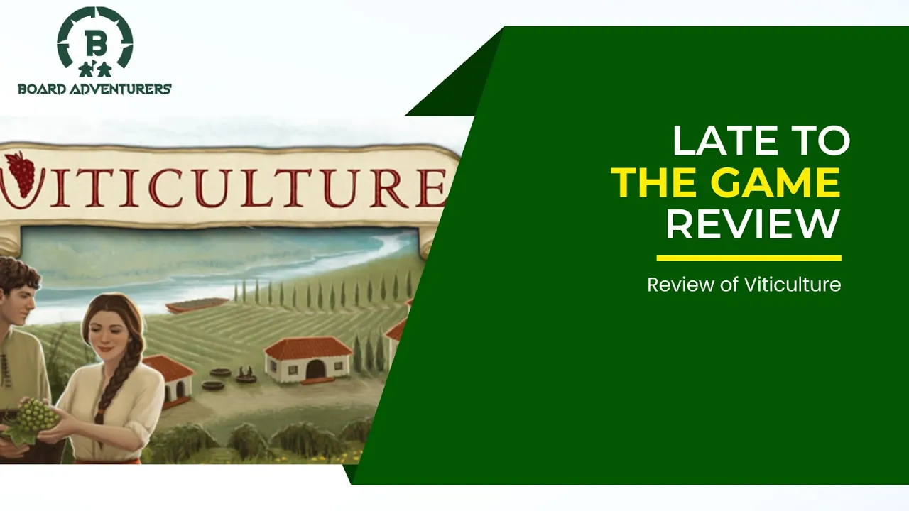 Late to the Game: Viticulture Review