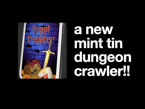 Crypt Crawler--the mint tin dungeon crawler of my dreams?