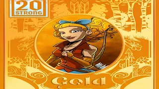 20 Strong: Tanglewoods Gold - Discussion