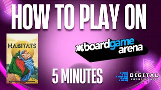 How to Play Habitats on BGA.