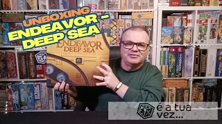 Endeavor - Deep Sea - Unboxing