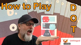 D.O.T | How to Play DOT The new Card Game coming to Kickstarter | designer Chris Priscott Unfringed