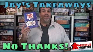 Jay's Takeaways: No Thanks