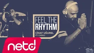 Cihat Uğurel feat. Canali - Feel The Rhythm