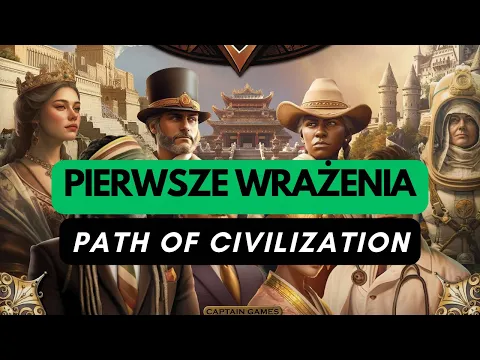 🇵🇱 (1052) Path of Civilization - pierwsze wrażenia (PL)