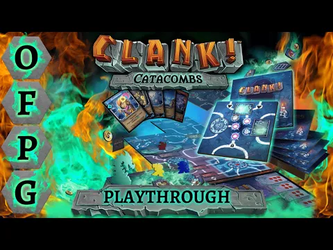 OFPG - Clank! Catacombs Playthrough