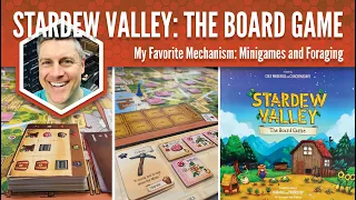 Stardew Valley (The Board Game): My Favorite Game Mechanism