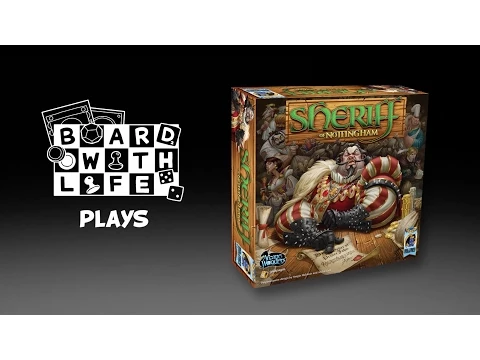 Board with Life plays "Sheriff of Nottingham"