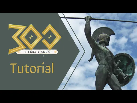 300 Tierra y Agua. Tutorial