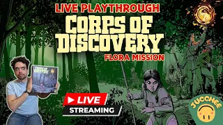 CORPS OF DISCOVERY | LIVE Playthrough | FLORA Mission