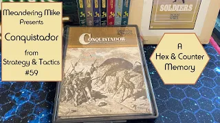 Conquistador - A Hex and Counter Memory