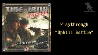 Tide of Iron: Next Wave - Playthrough [Uphill Battle]