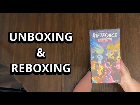 Riftforce: Beyond - Game Expansion Unboxing & Reboxing - What's in the Box?
