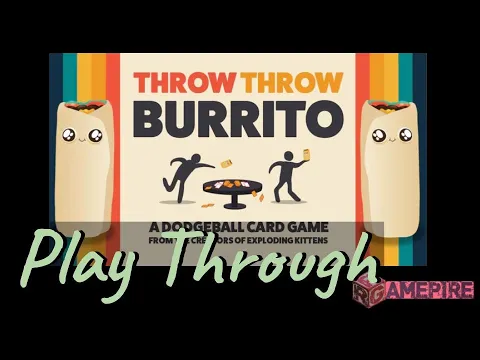 Throw Throw Burrito- Playthrough