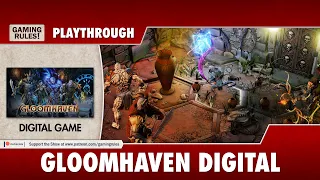 Gloomhaven Digital - Campaign playthrough