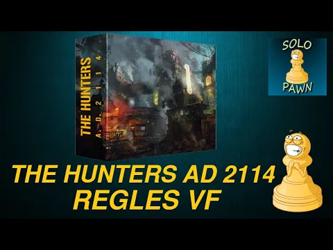 The Hunters AD 2114 - Règles VF