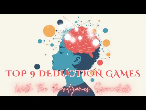 Top 9 Deduction Games - The Boardgame Specialists Podcast: Episode 118