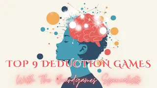 Top 9 Deduction Games - The Boardgame Specialists Podcast: Episode 118